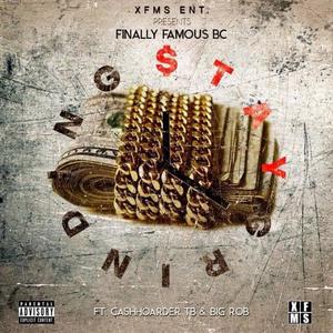 Stay Grinding (feat. Cashhoarder TB & Big Rob) (Explicit)