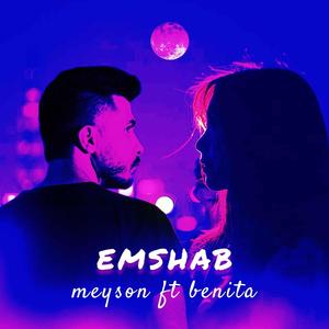 Emshab (feat. Benita) (Explicit)