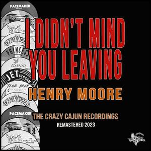 I Didn't Mind You Leaving (Remastered 2023)