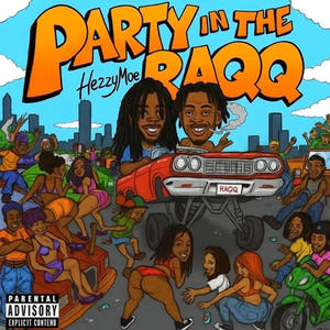 Party In The Raqq (feat. Kentrell) (Explicit)