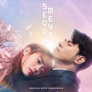 Seoulmeyt (Original Motion Picture Soundtrack)