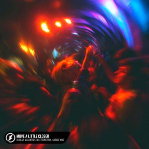 Move A Little Closer