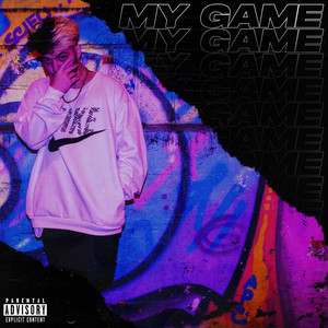 My Game (Explicit)