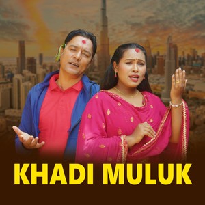 Sanu KC - Khadi Muluk