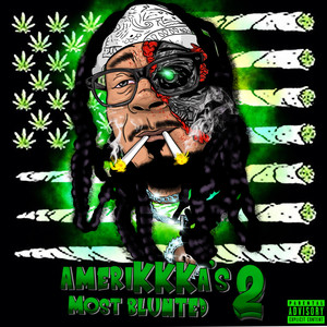 AmeriKKKa's Most Blunted 2 (Explicit)