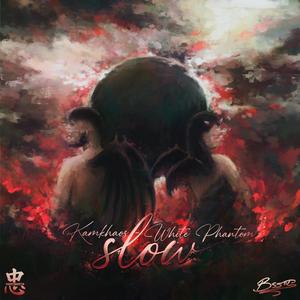 SLOW (feat. KAMKHAOS) (Explicit)