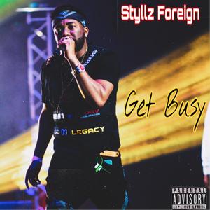 Get Busy (Explicit)