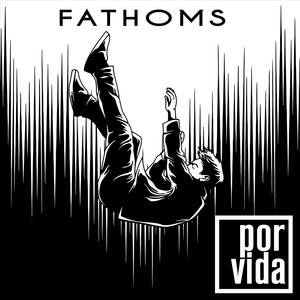 Fathoms (Explicit)