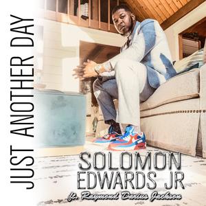 Just Another Day (feat. Raymond Darius Jackson)