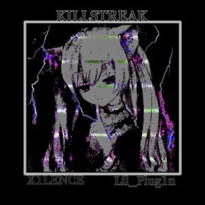 KILLSTREAK (Explicit)