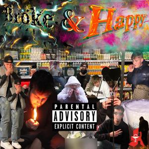 BROKE UND HAPPY (Explicit)