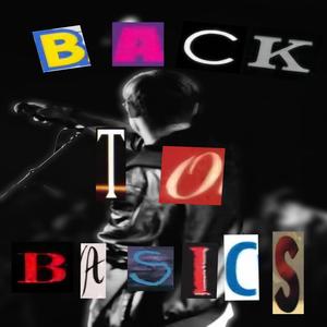 Back To Basics (Explicit)