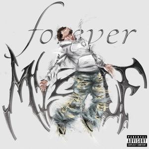 FOREVER MYSELF (Explicit)