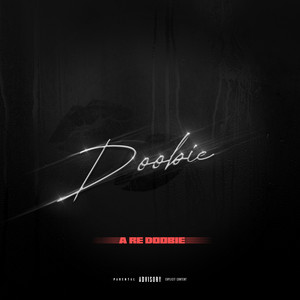 A Re Doobie (Explicit)