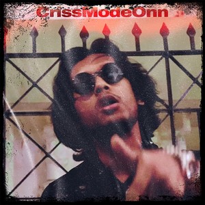 CrissModeOnn (Explicit)