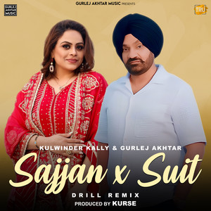 Sajjan X Suit - Drill (Remix)