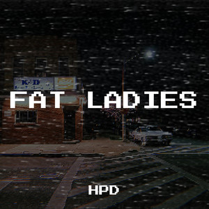 Fat Ladies (Explicit)