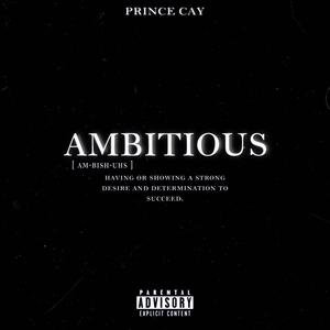 Ambitious (Explicit)