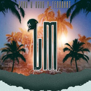Lm Gorra Verde (feat. Asac & Teddy Kat) (Explicit)