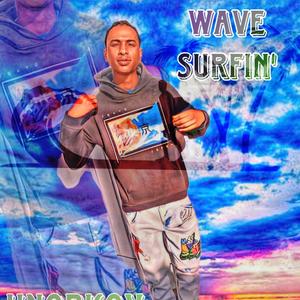 WAVE SURFIN 1NCE AGAIN (Explicit)