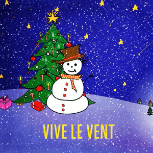 Vive le vent