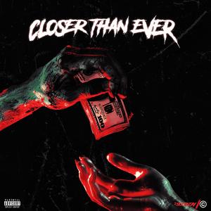 Closer Than Ever (Explicit)