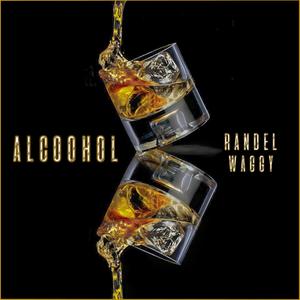 Alcohol (feat. Waggy)