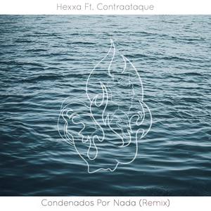 Condenados por Nada (feat. Contraataque)