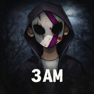 3 AM (Explicit)