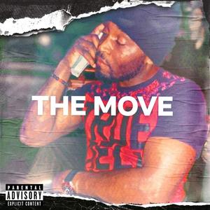 The Move (Explicit)