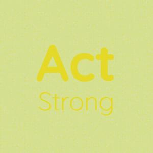 Act Strong