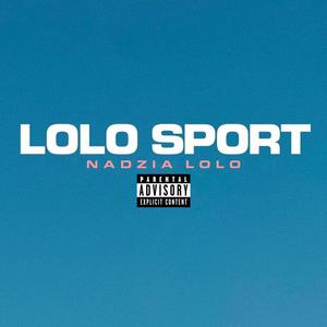 LOLO SPORT (Explicit)