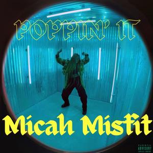 Poppin' It (Explicit)