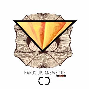 Hands Up, Answer Us (feat. Nakeisha Godzone) [432hz Live]