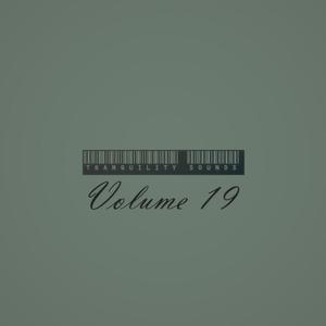 Tranquility Sounds Volume 19