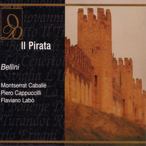 Bellini: Il Pirata: Sinfonia [Act One]