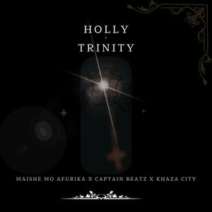 Holly trinity (feat. Captain Beatz)