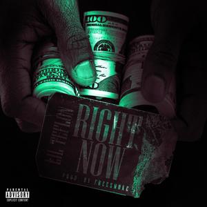 Right Now (Explicit)