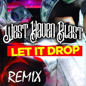 Let It Drop (Remix|Explicit)