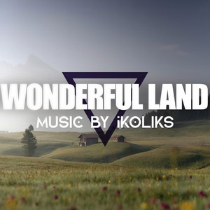 Wonderful Land
