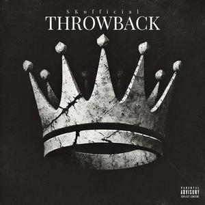 Throwback (Explicit)
