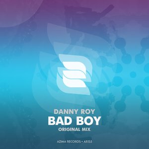Bad Boy (Original Mix)