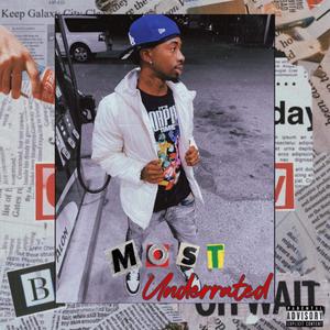 Most Underrated (Explicit)