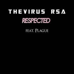 Respected (Explicit)
