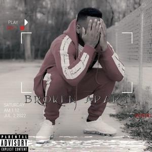 Broken Apart (Explicit)