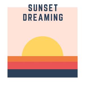 Sunset Dreaming