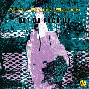 Get Da **** Up (Explicit)