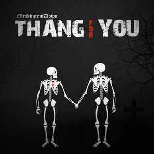Thang For You Cover (Explicit)