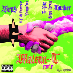Malean-T (Remix|Explicit)