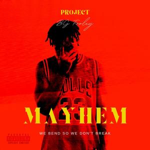 Project Mayhem (Explicit)